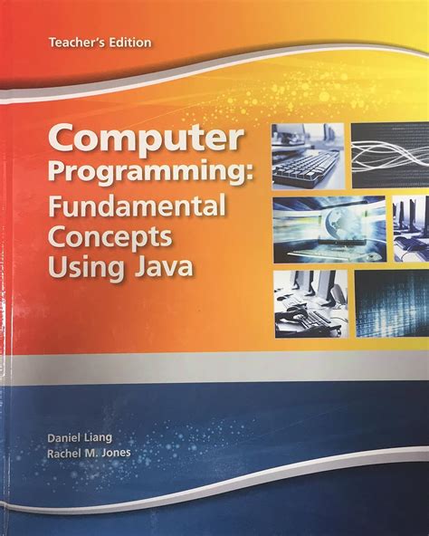 Computer Programming: Fundamental Concepts Using Java Teacher's Edition