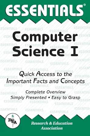 Computer Science I Essentials (Essentials Study Guides)