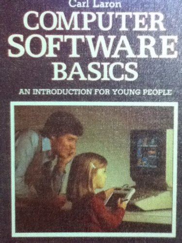 Computer Software Basics (High-Tech Basics Series)