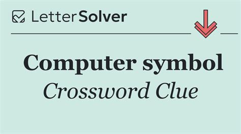 Computer desktop symbol crossword clue.  They are typically found on the desktop of a computer a...