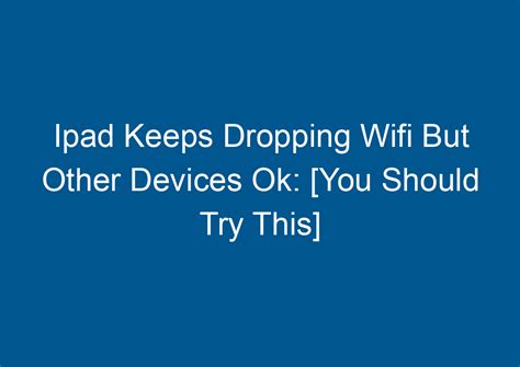 Computer keeps dropping wifi. Other devices don