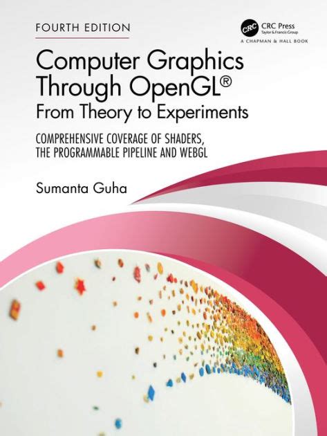 Download Computer Graphics Through Opengl From Theory To Experiments By Sumanta Guha