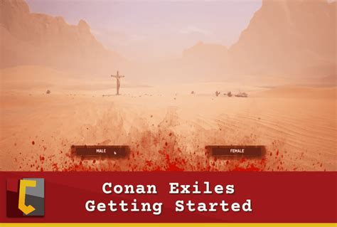 Conan Exiles Getting Started Guide - Conan Fanatics (2024)