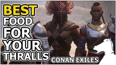 Conan best thrall food. Thralls are player-allied NPCs in Conan Exiles. They can be captured and recruited by the player to be used as servants, either working at crafting stations, as companions following the player, or as lookouts guarding buildings. ... Feeding thralls specific foods give an increased chance to specific attributes when they gain a level. These ... 