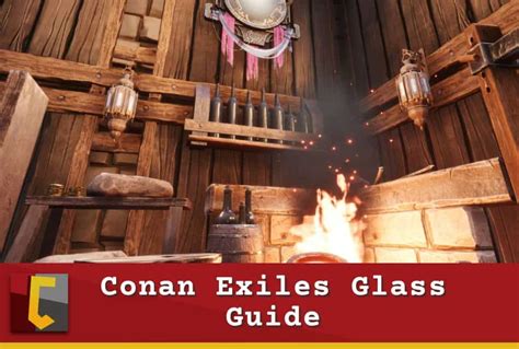 Conan exiles glass. Things To Know About Conan exiles glass. 