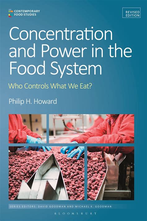 Full Download Concentration And Power In The Food System Who Controls What We Eat By Philip H Howard