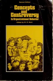 Concepts And Controversy In Organizational Behavior