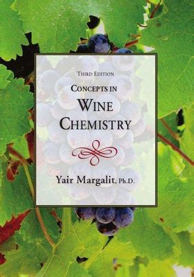 Read Concepts In Wine Chemistry Third Edition By Yair Margalit
