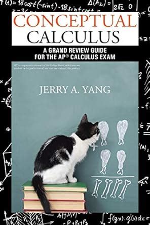 Conceptual calculus a grand review guide for the api 1 2 calculus exam. - A propos du port de caen.