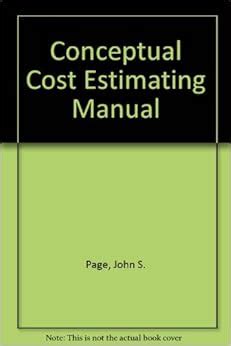 Conceptual cost estimating manual john s page. - Huebsch top load washer service manual.