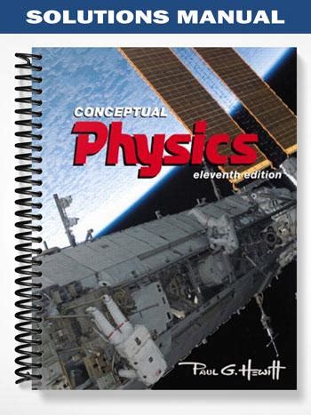 Conceptual physics 11th edition 7 solutions manual. - Bmw 3 series e46 ti 318 service handbuch.