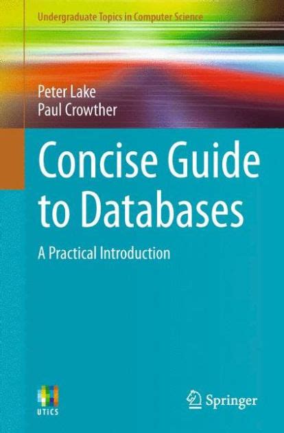 Concise guide to databases by peter lake. - Sun certified enterprise architecture for j2ee technology study guide.