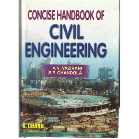 Concise handbook of civil engineering by v n vazirani. - Des hocherleuchteten joahnn arndts ... sämtliche bücher vom wahren christenthum.