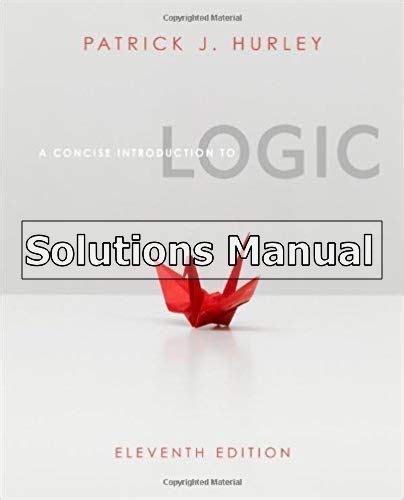 Concise introduction to logic 11th edition solution manual. - Trazione 15 sei reine de la route.