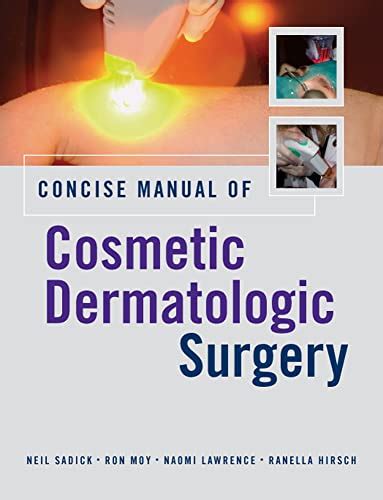 Concise manual of cosmetic dermatologic surgery. - Discurso de incorporación como individuo de número de don ismael puerta flores.