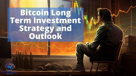 Conclusion: Long-Term Vision and Strategic Investing in Bitcoin
