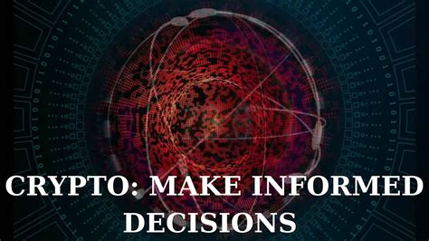 Conclusion: Navigating Crypto's Future with Informed Decisions