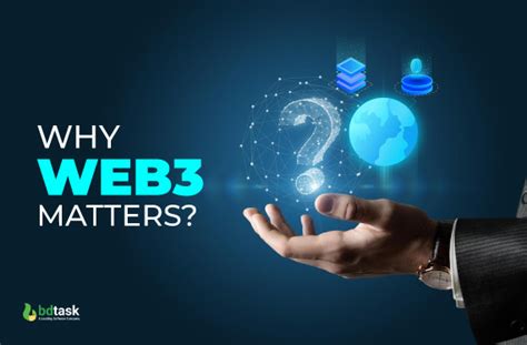 Conclusion: Why Web3 Matters