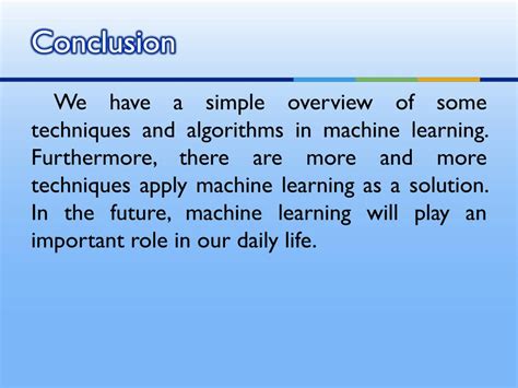 Conclusion of machine learning ppt.  Share and navigate important information on Presen...