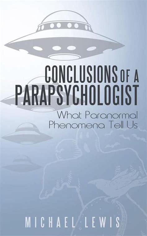 Conclusions Of A Parapsychologist