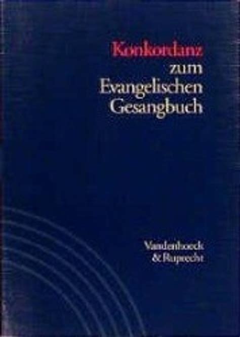 Concordanz zum kirchen gesangbuch für ev. - Case 721d europe radlader ersatzteilkatalog handbuch instant.