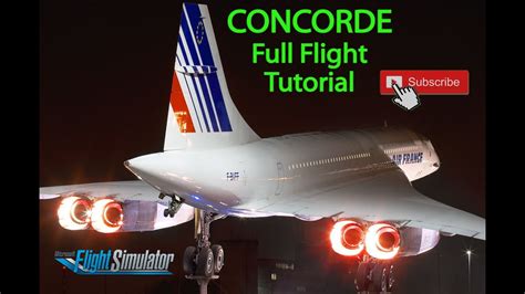 Concorde msfs 2020.  Learn more A full-flight tutorial aimed at beginners...