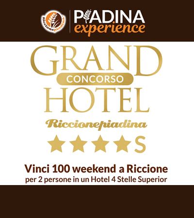 Concorso a Premi “Concorso Grand Hotel Riccione Piadina” …