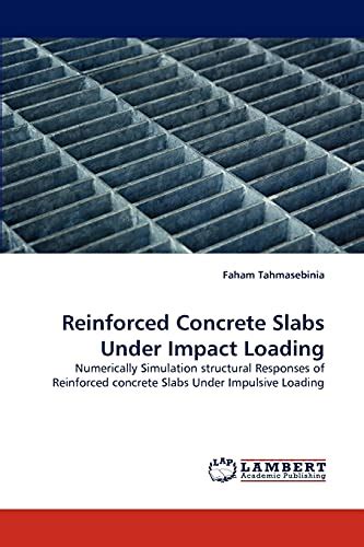 Concrete Slabs Impulsive Reinforced Loading On