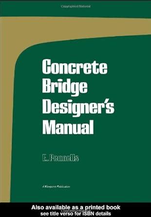Concrete bridge designers manual by e pennells. - 2012 ibc structural seismic design manual volume 3 examples for concrete buildings.