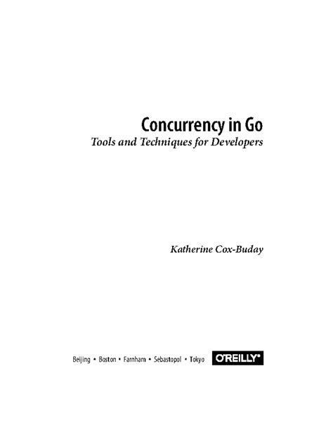 Full Download Concurrency In Go Tools And Techniques For Developers By Katherine Coxbuday
