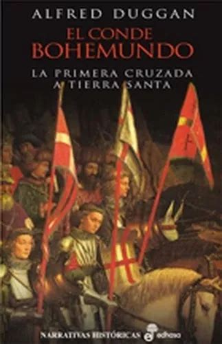 Conde bohemundo, el   la primera cruzada a tierra santa. - Language files 11th edition solutions manual.