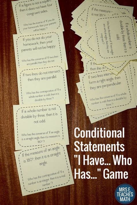 Conditional Statements I Have, Who Has Game High school math lesson