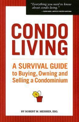 Condo living a survival guide to buying owning and selling a condominium. - Study guide to accompany pathophysiology concepts of altered health states 8th eighth edition by porth carol.