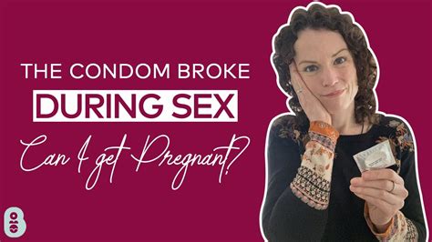 Condom broke, pregnant?! - Steady. Health