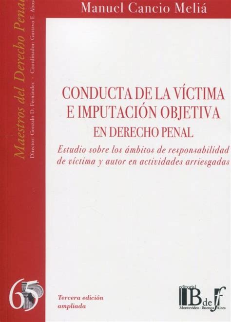Conducta de la víctima e imputación objetiva en derecho penal. - La  investigación jurídica en el derecho puertorriqueño.