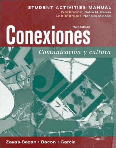 Conexiones Third Edition