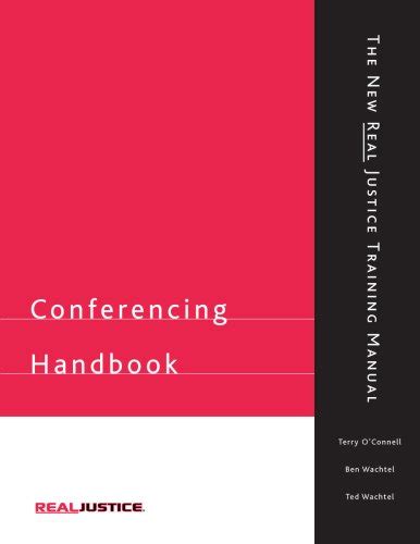 Conferencing handbook new real justice training manual. - Libro azzurro per la conferenza nazionale del mare.