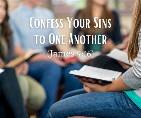 Confess Your Sins to One Another - Meaning and …