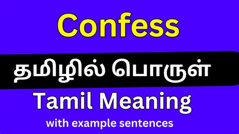 Confess something meaning in tamil. com to cover it all.  Confession Pray...