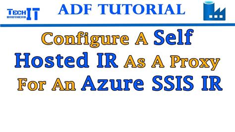 Configure a self-hosted integration runtime as a proxy for SSIS …