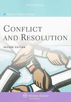 Read Online Conflict And Resolution By Barbara A Naglelechman