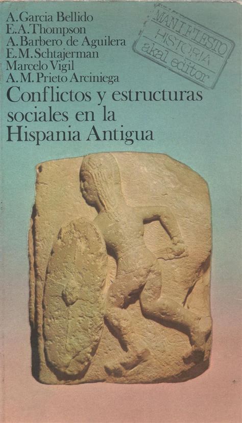 Conflictos y estructuras sociales en la hispania antigua. - A self study guide for digital signal processing.