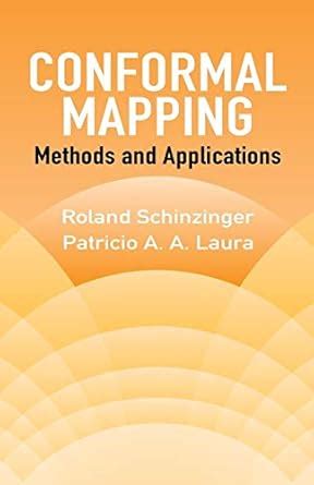 Conformal Mapping Methods And Applications Dover