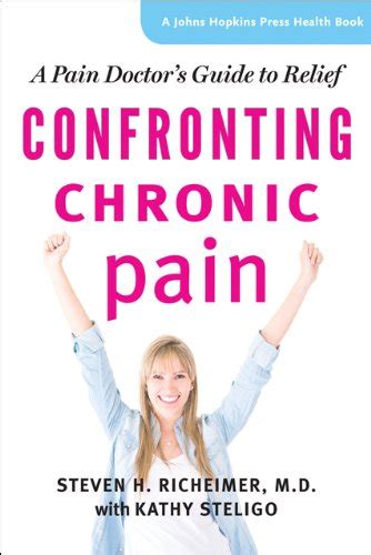 Confronting chronic pain a pain doctors guide to relief a johns hopkins press health book. - 2012 audi q5 manual del propietario.