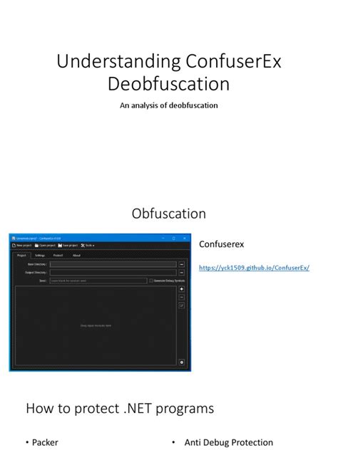 Confuserex deobfuscator.  The video covers a full deobfuscation of ConfuserEx2: htt...