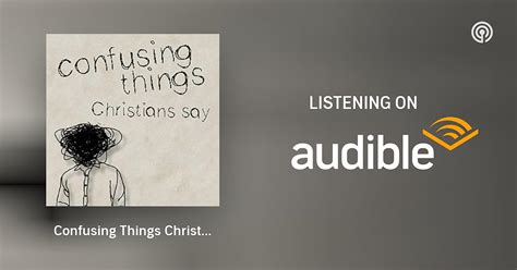 Confusing Things Christians Say