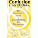 Confusion by any other name essays exploring the negative impact of the blackmans guide to. - Man tga 18 350 service handbuch.