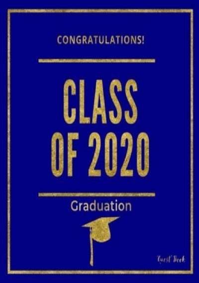 Download Congratulations Class Of 2020 Graduation Guest Book Congrats Grad Guestbook For Graduation Parties Guests Write Sign In Good Wishes Comments  Graduation Party Guest Book Class Of 2020 By Cherished Guest Books