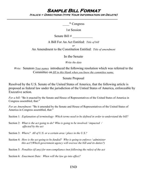 A Congressional Bill Template is a document that outlines the proposed legislation in a clear and concise manner. The template should contain all the necessary elements of a bill, including the bill number, title, and purpose, as well as the text of the bill itself. The bill template should also include information about the author of the .... 