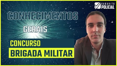 Conhecimentos Gerais Concurso Brigada Militar Fundatec - YouTube